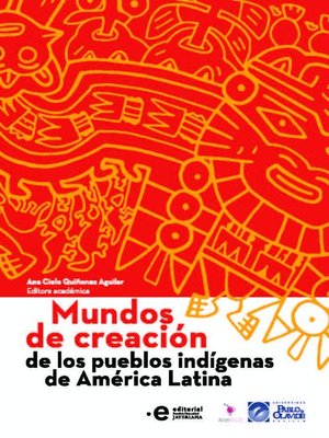 cover image of Mundos de creación de los pueblos indígenas de América Latina